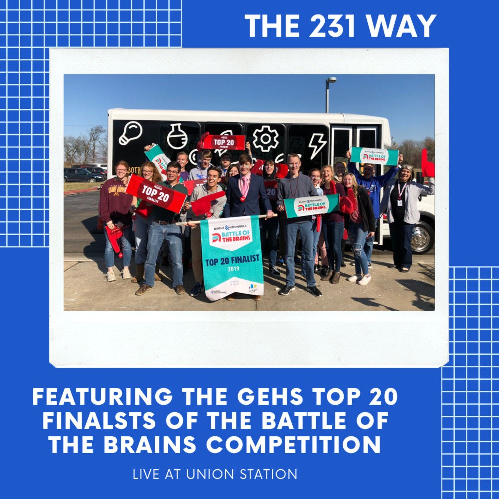 The 231 Way Podcast Featuring the GEHS Top 20 Finalists of BOTB
