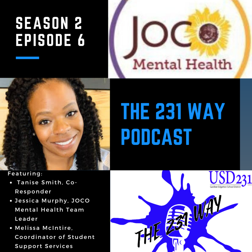 The 231 Way Podcast Featuring Co-Responder, Tanise Smith and JOCO Mental Health
