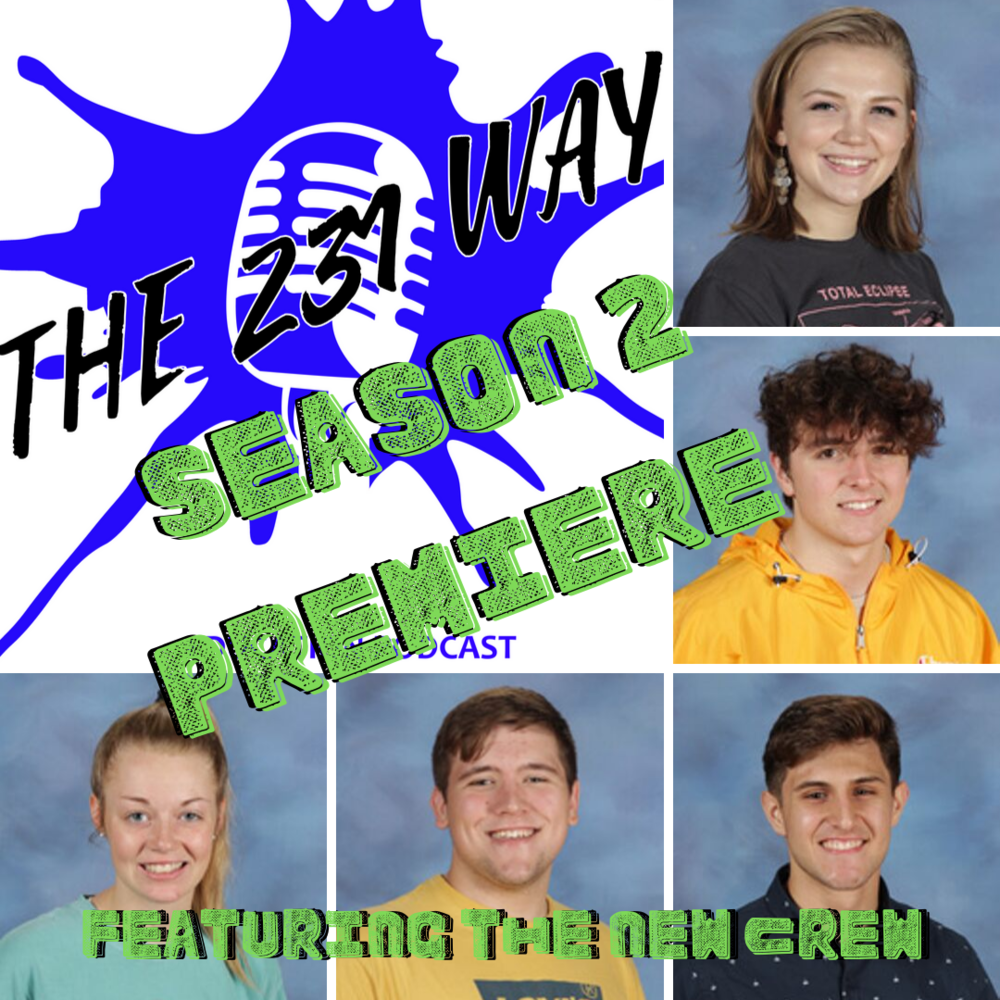 SEASON 2 OF THE 231 WAY PODCAST