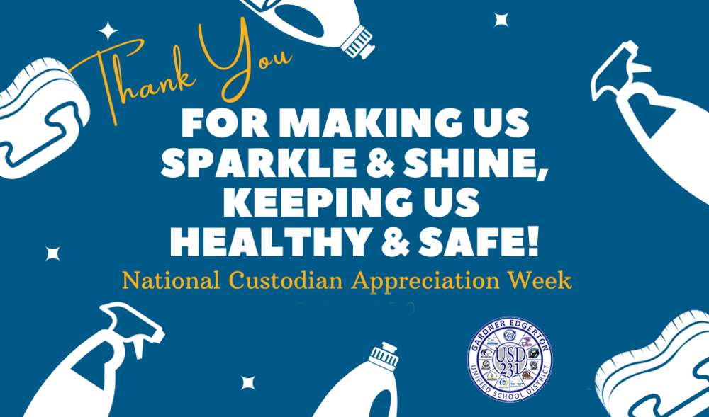 National Custodian Appreciation Day/ Week Gardner Edgerton School